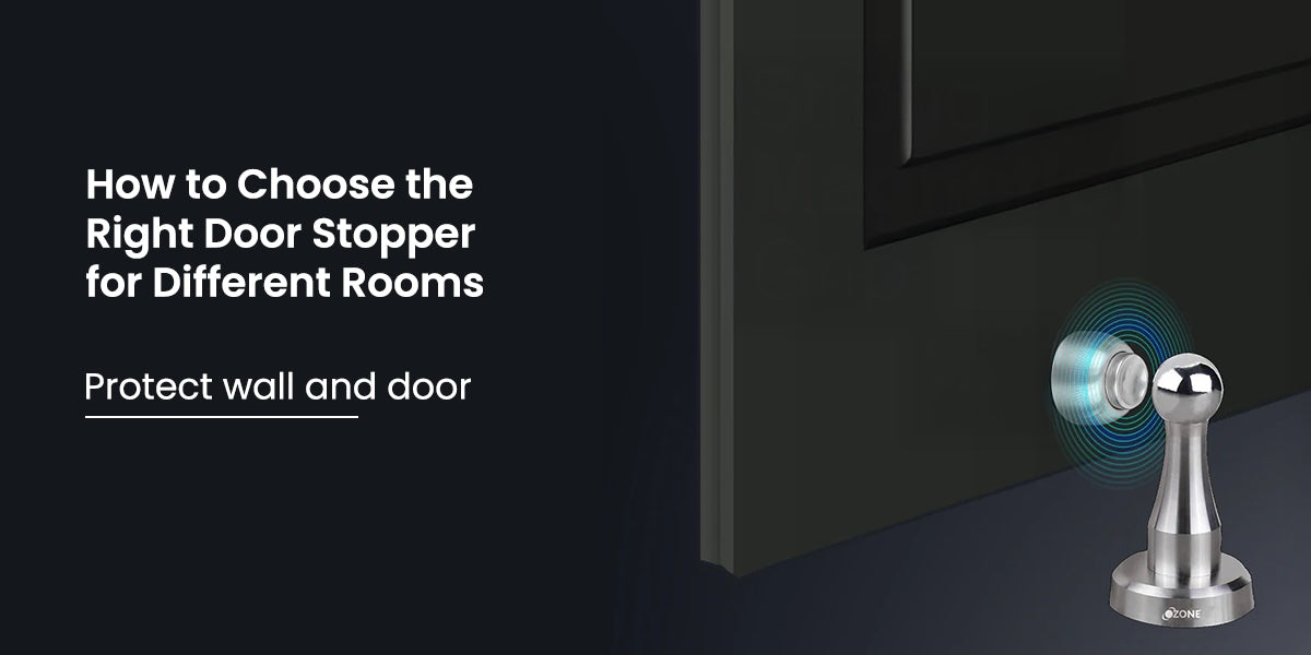 how to chosoe the right door stopper for rooms